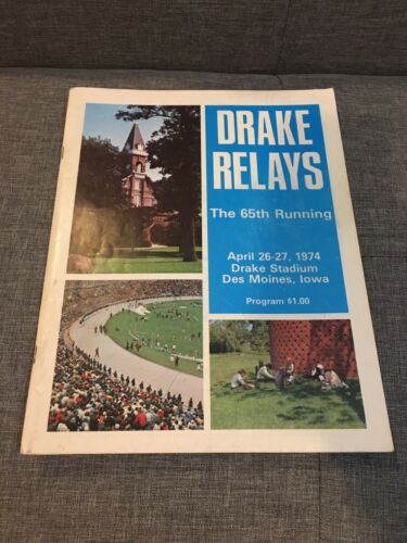 1974 Drake Relays Program Des Moines, Iowa Track &  Field 65th Jim Ryan